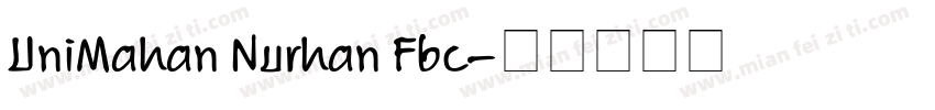 UniMahan Nurhan Fbc字体转换